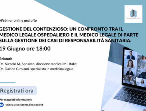 Gestione del contenzioso: un confronto tra il medico legale ospedaliero e il medico legale di parte